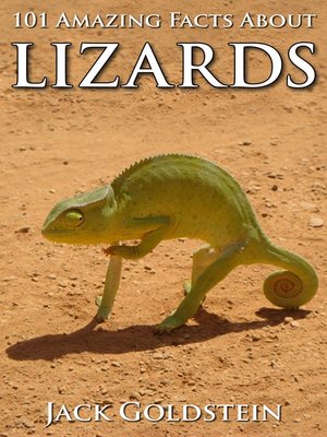 cover image of 101 Amazing Facts about Lizards